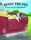 Benny the Pug Goes on an Adventure